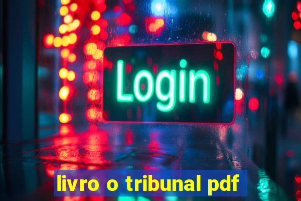 livro o tribunal pdf